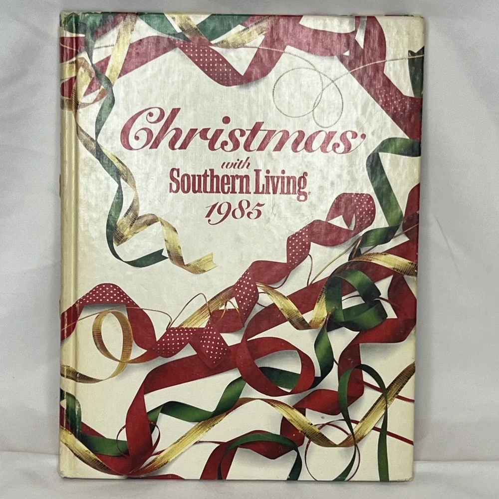 Vintage Southern Living's Christmas with Southern Living 1985- Southern Holidays